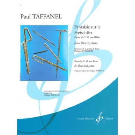 TAFFANEL:FANTAISIE SUR LE FREISCHUTZ FLUTE ET PIANO