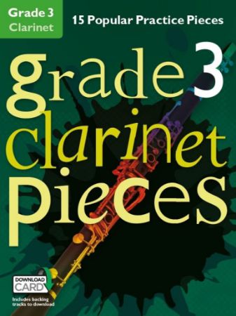 CLARINET PIECES 15 POPULAR GRADE 3 + AUDIO ACCESS