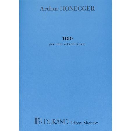 HONEGGER:TRIO POUR VIOLON,CELLO & PIANO