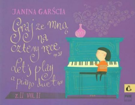 GARSCIA:LET'S PLAY A PIANO DUET OP.37 VOL.2