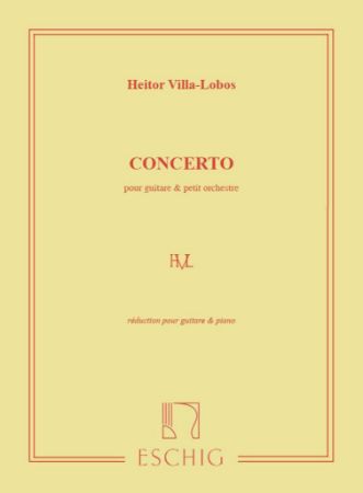 VILLA-LOBOS:CONCERTO POUR GUITARE & PIANO