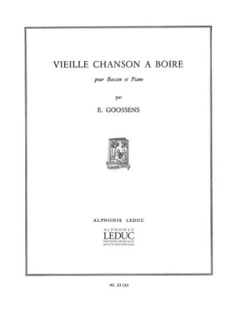GOOSSENS E.:VIEILLE CHANSON A BOIRE BASSOON ET PIANO