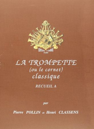 POLLIN/CLASSENS:LA TROMPETTE CLASSIQUE