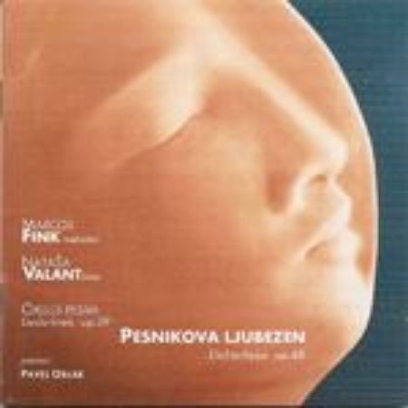 SCHUMANN: PESNIKOVA LJUBEZEN/DICHTERLIEBE OP.48/FINK/VALANT