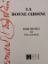 BERNSTEIN:LA BONNE CUISINE FOUR RECIPES FOR VOICE AND PIANO