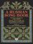 A RUSSIAN SONG BOOK VOCAL AND PIANO