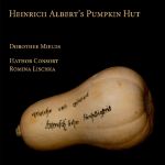 HEINRICH ALBERT'S PUMPKIN HUT