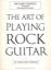 DANIELS:THE ART OF PLAYING ROCK GUITAR