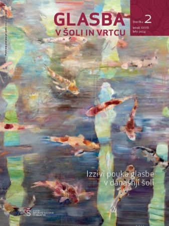 GLASBA V ŠOLI IN VRTCU ŠTEVILKA 2 LETO 2024
