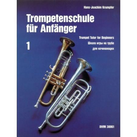 KRUMPFER:TROMPETEN SCHULE FUR ANFANGER 1