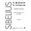 SIBELIUS:VIOLIN CONCERTO D-MOLL OP.47/1904 VIOLIN SOLO EARLY VERSION