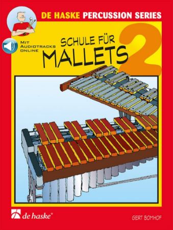 BOMHOF:SCHULE FUR MALLETS 2 + AUDIO ACCESS