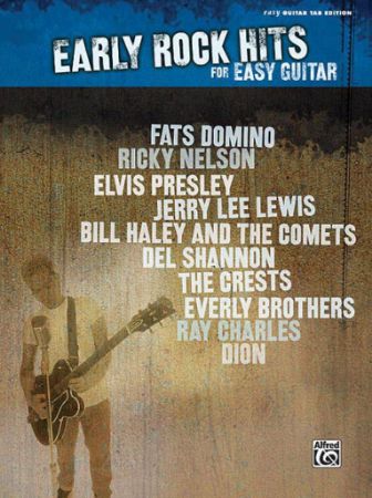 EARLY ROCK HITS FOR EASY GUITAR TAB EDITION
