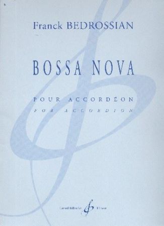BEDROSSIAN:BOSSA NOVA FOR ACCORDION