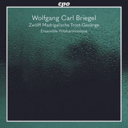 BRIEGEL:12 MADRIGALISCHE TOSTGESANGE