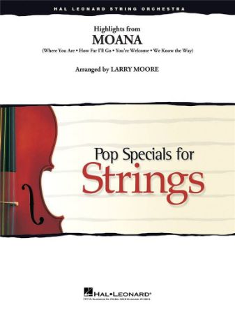 MOORE:HIGHLIGHTS FROM MOANA STRING ORCHESTRA