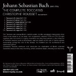 BACH J.S.:THE COMPLETE TOCCATAS/CHRISTOPHE ROUSSET