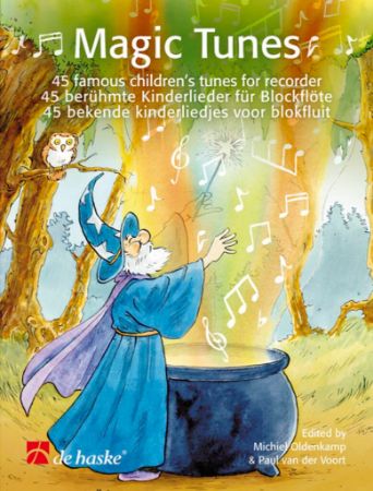 MAGIC TUNES 45 FAMOUS CHILDREN'S TUNES FOR RECORDER