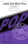 MARTIN/BRYMER:...BABY ONE MORE TIME SATB