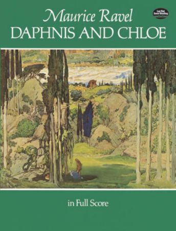 RAVEL:DAPHNIS AND CHLOE FULL SCORE RAVEL:DAPHNIS AND CHLOE FULL SCORE