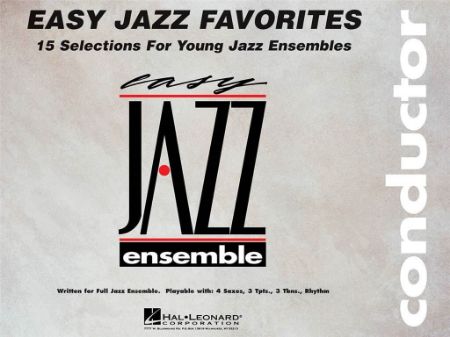 EASY JAZZ FAVORITES  JAZZ ENSEMBLES CONDUCTOR SCORE EASY JAZZ FAVORITES  JAZZ ENSEMBLES CONDUCTOR SCORE