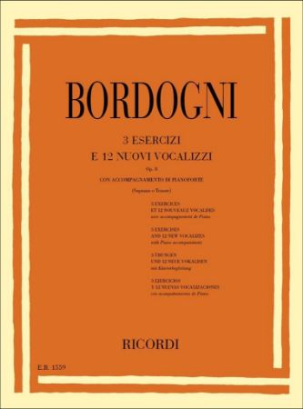 BORDOGNI:3 ESERCIZI E 12 NUOVI VOCALIZZI OP.8 SOPRANO E TENORE