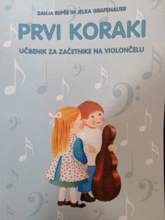 REPŠE/GRAFENAUER:PRVI KORAKI UČBENIK ZA ČELO REPŠE/GRAFENAUER:PRVI KORAKI UČBENIK ZA ČELO