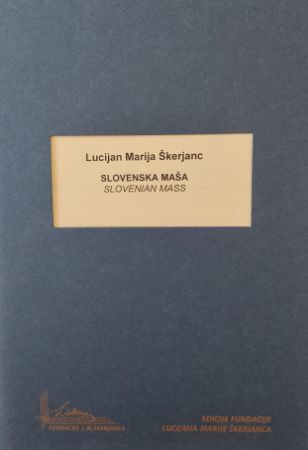 L.M.ŠKERJANC:SLOVENSKA MAŠA PARTITUTA IN PARTI