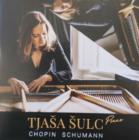 CHOPI/SCHUMANN/TJAŠA ŠULC DEJANOVIĆ