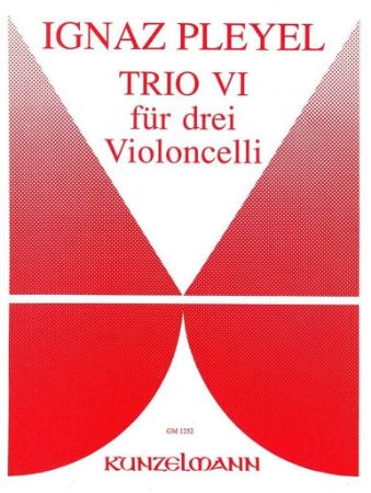 PLEYEL:TRIO VI FUR DREI VIOLONCELLI