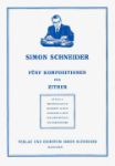 SCHNEIDER:FUNF KOMPOSITION FUR ZITHER