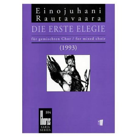 RAUTAVAARA:DIE ERSTE ELEGIE MIXED CHOIR
