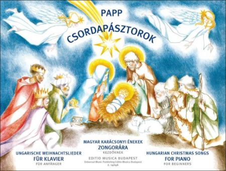 PAPP:HUNGARIAN CHRISTMAS SONGS FOR PIANO BEGINNERS