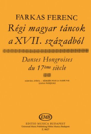 FERENC:DANSES HONGROISES DU 17EME SIECLE