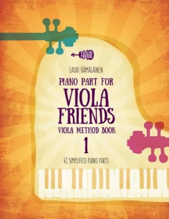HAMALAINEN:VIOLA FRIENDS PIANO PART FOR VIOLA METHOD BOOK 1