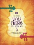 HAMALAINEN:VIOLA FRIENDS VIOLA METHOD BOOK 3