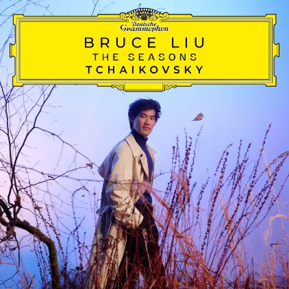 TCHAIKOVSKY:THE SEASONS/BRUCE LIU