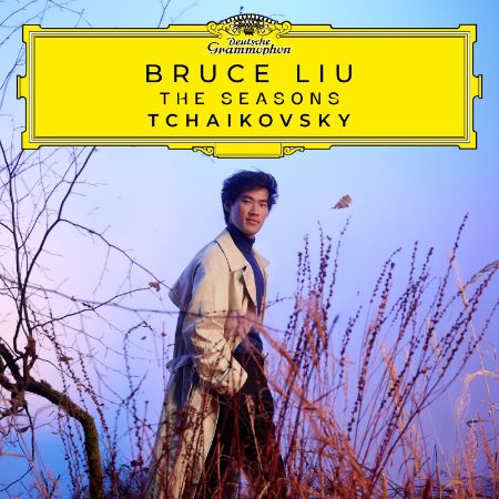 TCHAIKOVSKY:THE SEASONS/BRUCE LIU