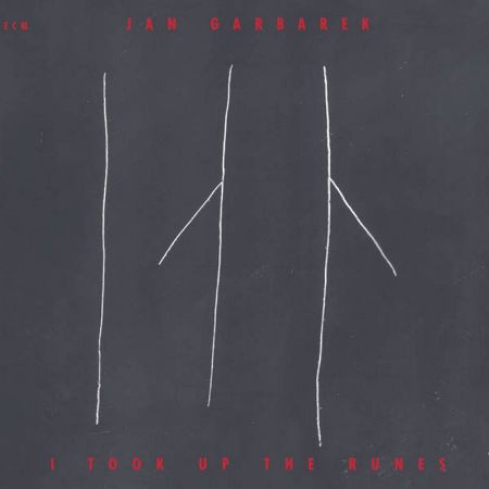 JAN GARBAREK/I TOOK UP THE RUNES