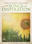 HALLELUJAH,IMAGINE & OTHER SONGS OF INSPIRATION PVG