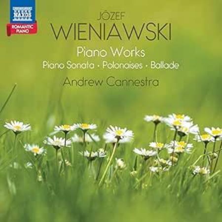 WIENIAWSKI:PIANO WORKS/CANNESTRA