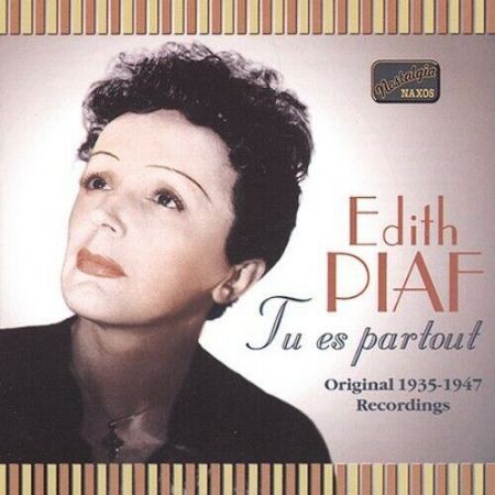 EDITH PIAF TU ES PARTOUT ORIGINAL 1935-1947