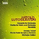 LUTOSLAWSKI:CONCERTO FOR ORCHESTRA,PARTITA FOR VIOLIN/TETZLAFF
