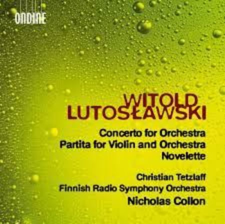 LUTOSLAWSKI:CONCERTO FOR ORCHESTRA,PARTITA FOR VIOLIN/TETZLAFF