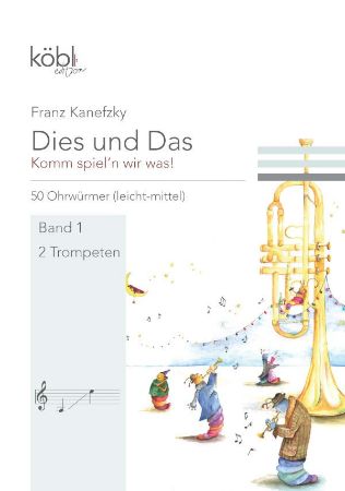 KANEFZKY:DIES UND DAS BAND 1 TROMPETE