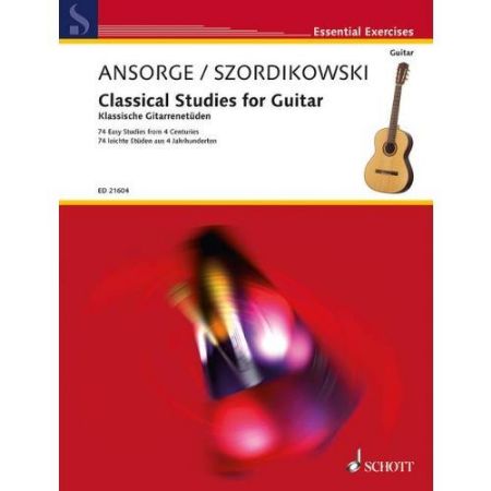 ANSORGE/SZORDIKOWSKI:CLASSICAL STUDIES FOR GUITAR