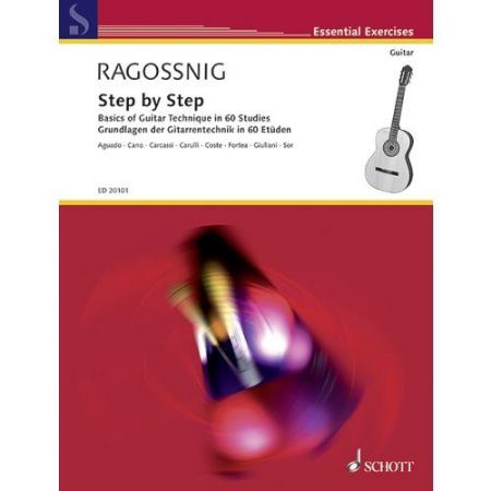 RAGOSSNIG:STEP BY STEP BASICS OF GUITAR TECHNIQUE IN 60 STUDIES