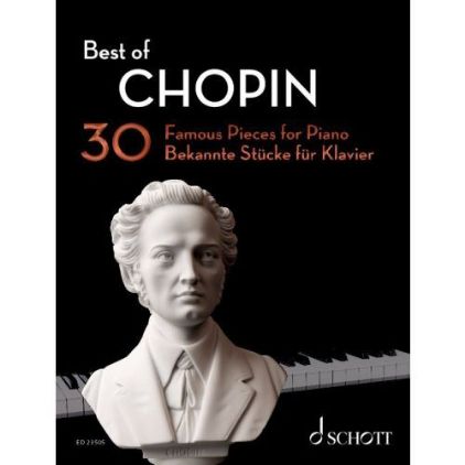 BEST OF CHOPIN 30 FAMOUS PIECES FOR PIANO