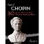 BEST OF CHOPIN 30 FAMOUS PIECES FOR PIANO