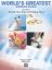 WORLD'S GREATEST WEDDING MUSIC EASY PIANO